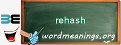 WordMeaning blackboard for rehash